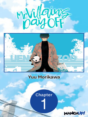 cover image of Mr. Villain's Day Off, Chapter 1